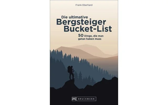 Bruckmann Die ultimative Bergsteiger Bucket List Buch