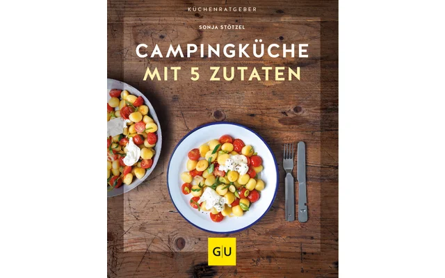 Campingküche mit 5 Zutaten