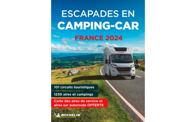 Guide Escapades en Camping Car France Langue : français